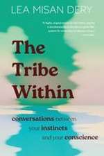The Tribe Within