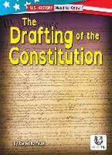 The Drafting of the Constitution