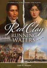 Red Clay, Running Waters