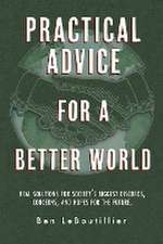 Practical Advice for a Better World