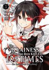 The Villainess Who Has Been Killed 108 Times: She Remembers Everything! (Manga) Vol. 3