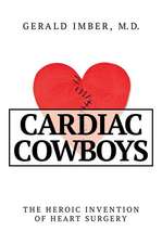 Cardiac Cowboys