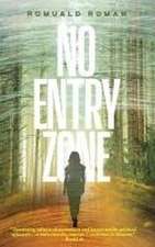 No Entry Zone