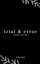 trial & error