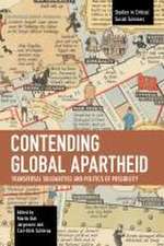 Contending Global Apartheid