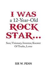 I Was a 12-Year-Old Rock Star...