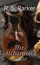 The Alchemist's Rose