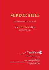 TEXT ONLY Mirror Bible PAPERBACK June 2024 Edition