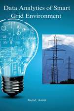 Data Analytics of Smart Grid Environment