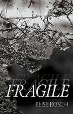 Fragile