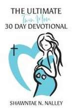 The Ultimate Twin Mom 30-Day Devotional