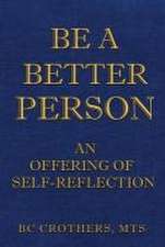 Be A Better Person