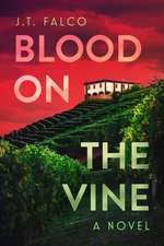 Blood on the Vine