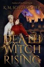 Death Witch Rising: A Novel