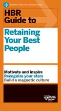 HBR Guide to Retaining Your Best People