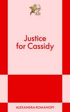 Justice for Cassidy: A Modern Romance