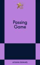 Passing Game: An 831 Stories Romance