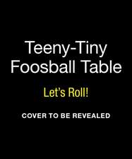 Teeny-Tiny Foosball Table