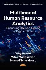 Multimodal Human Resource Analytics: Enhancing Decision-Making in Organizations