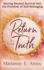 Return to Your Truth