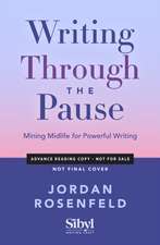 Writing Through the Pause