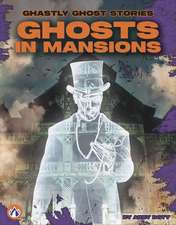 Ghosts in Mansions