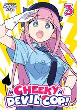 Cheeky Devil Cop! Vol. 3