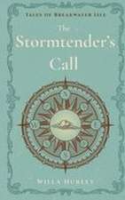 The Stormtender's Call