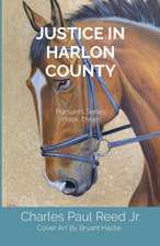 JUSTICE IN HARLON COUNTY