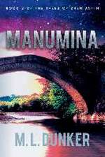 Manumina: Book 2 of The Tales of Zren Janin