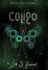 Coligo: Book #1, The UNITAS Series