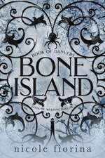 Bone Island: Book of Danvers #2