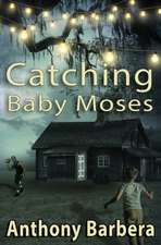 Catching Baby Moses