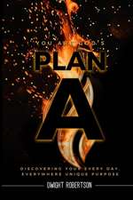 Plan A