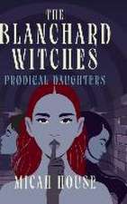 The Blanchard Witches