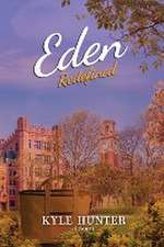 Eden Redefined