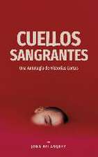 Cuellos Sangrantes