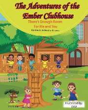 The Adventures of The Ember Clubhouse