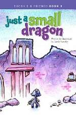 Just a Small Dragon