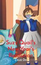 Suzy Quail's New Year's Resolution