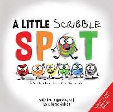 A Little Scribble Spot: A Story about Colorful Emotions