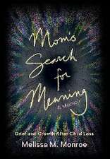 Mom's Search for Meaning