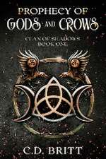 Prophecy of Gods and Crows