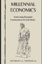 Millennial Economics: Structuring Economic Consciousness in Individuals