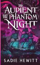 The Audient and The Phantom Night