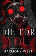 Die for You