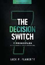 The Decision Switch