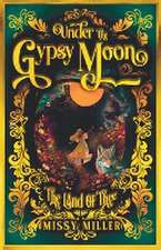 Under The Gypsy Moon