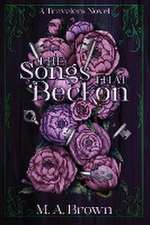 The Songs That Beckon