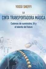 La cinta transportadora mágica: Cadenas de suministro, IA y el talento del futuro